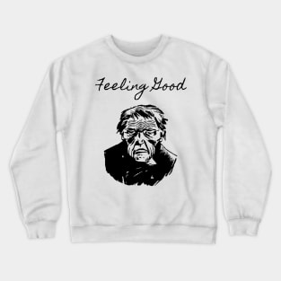 Feeling Good Crewneck Sweatshirt